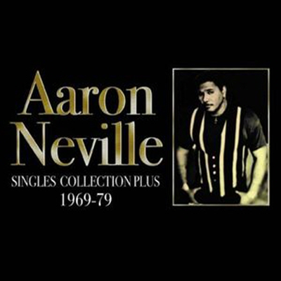 Aaron Neville - Singles Collection Plus 1969-1977 (CD)