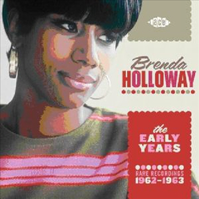 Brenda Holloway - Early Years: Rare Recordings 1962-1963 (Uk)(CD)