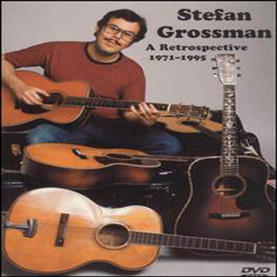 Stefan Grossman - A Retrospective 1971-1995 (DVD)