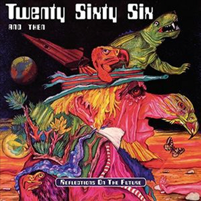 Twenty Sixty Six & Then - Reflections On The Future (CD)