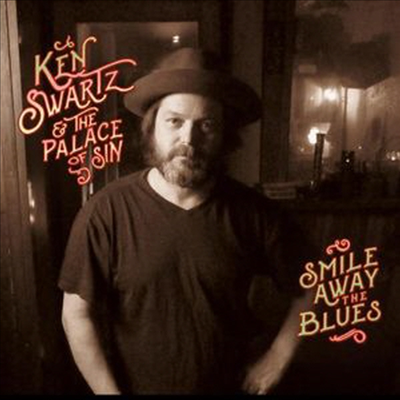 Ken Swartz &amp; The Palace Of Sin - Smile Away The Blues (CD)