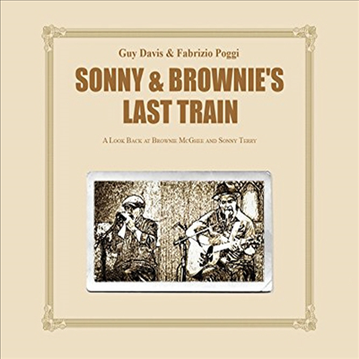 Guy Davis - Sonny &amp; Brownie&#39;s Last Train (Digipack)(CD)