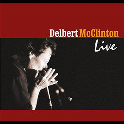 Delbert Mcclinton - Live (2CD)