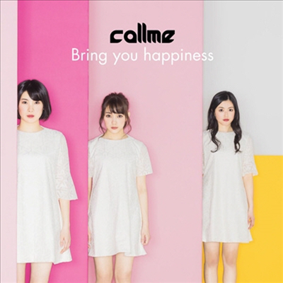 Callme (콜미) - Bring You Happiness (CD+DVD) (Type A)