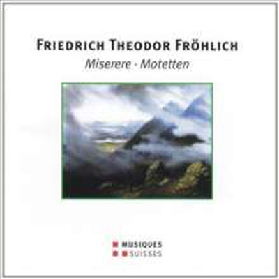 프롤리치: 미제레레, 모테트 (Frohlich: Miserere, Motetten)(CD) - Sebastian Goll