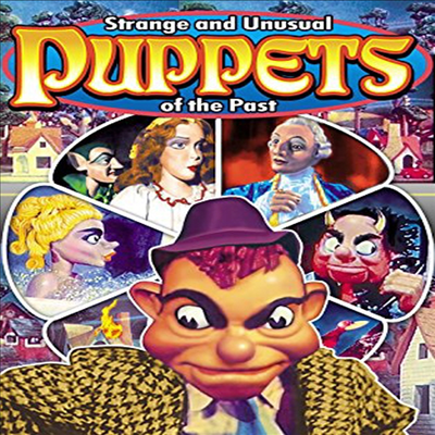 Strange & Unusual Puppets of the Past (스트레인지 앤 언유주얼 퍼핏 오브 더 페스트)(지역코드1)(한글무자막)(DVD)