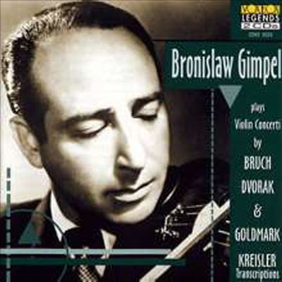 브로니슬라브 짐펠 - 브루흐, 드보르작, 골드마르크: 바이올린 협주곡 (Bronislav Gimpel Plays Violin Concertos - Bruch, Dvorak & Goldmark) (2CD) - Bronislaw Gimpel