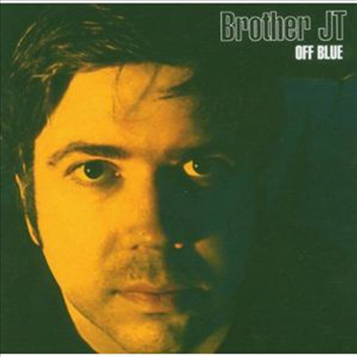 Brother JT - Off Blue (CD)