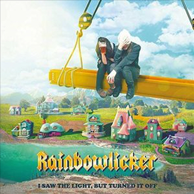 Rainbowlicker - I Saw The Light But Turned It Off (CD)