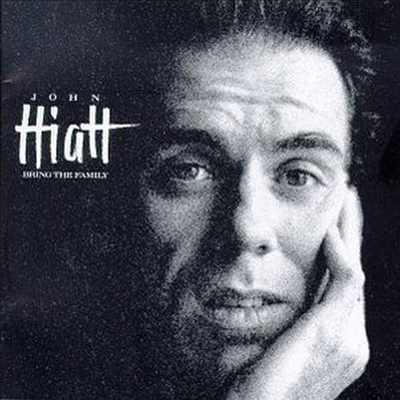 John Hiatt - Bring The Family