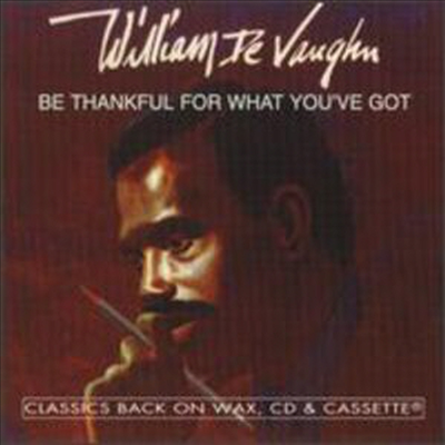 William Devaughn - Be Thankful For What You Got (CD)