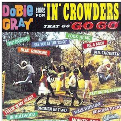 Dobie Gray - Sings For Incrowders (CD)