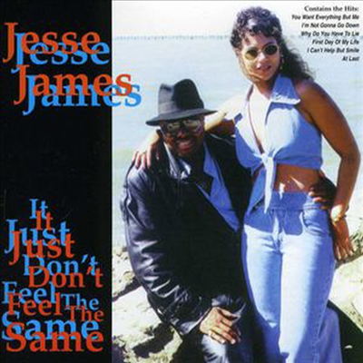 Jesse James - It Just Don&#39;t Feel The Same (CD)