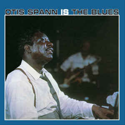 Otis Spann - Is The Blues (Limited Edition)(Vinyl LP)