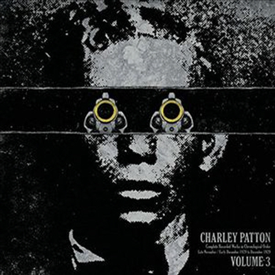 Charley Patton - Complete Recorded Works In Chronological Order 3 (180g Vinyl LP)