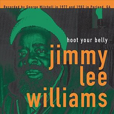 Jimmy Lee Williams - Hoot Your Belly (Vinyl LP)