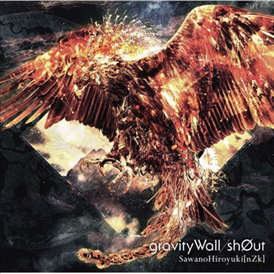 SawanoHiroyuki(nZk) - gravityWall / sh0ut (CD)