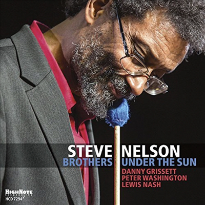 Steve Nelson - Brothers Under The Sun (CD)