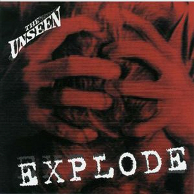 Unseen - Explode (CD)