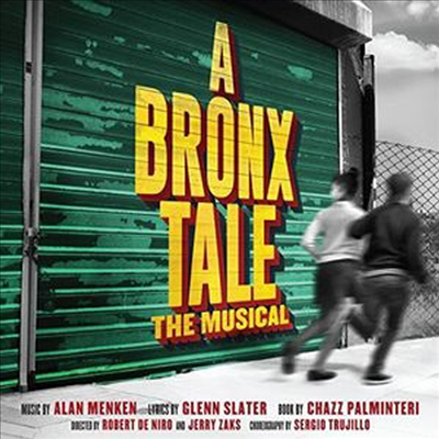 Glenn Slater/Alan Menken - A Bronx Tale (브롱스 이야기) (Original Broadway Cast Recording)(CD)