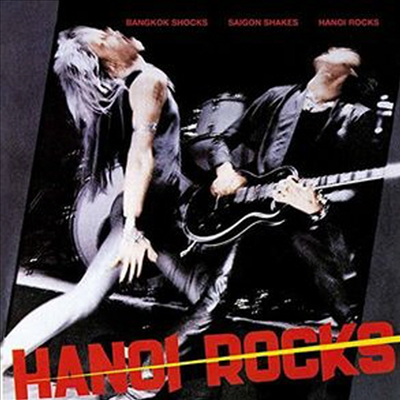 Hanoi Rocks - Bangkok Shocks Saigon Shakes (CD)