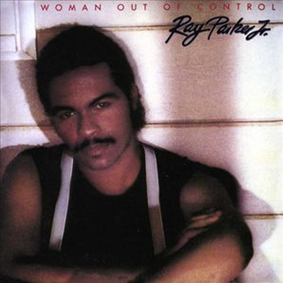 Ray Parker Jr. - Woman Out Of Control (Expanded Edition)(CD)