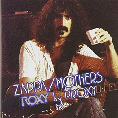 Frank Zappa - Roxy By Proxy (CD)