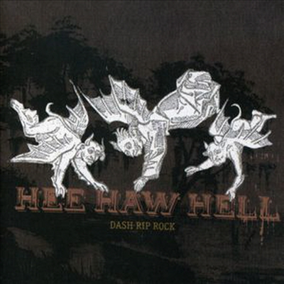 Dash Rip Rock - Hee Haw Hell (CD)