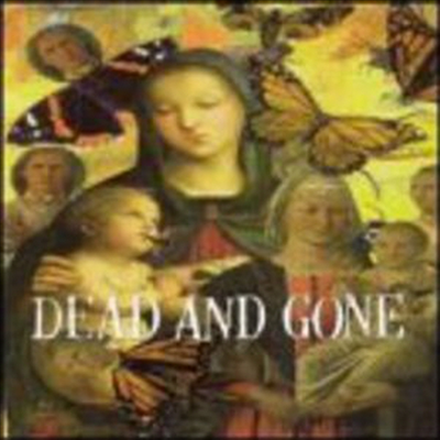 Dead &amp; Gone - God Loves Everyone But You (CD)