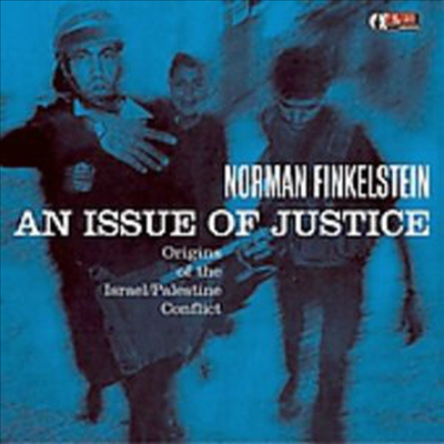 Norman Finkelstein - An Issue Of Justice: Origins Of The Israel (CD)