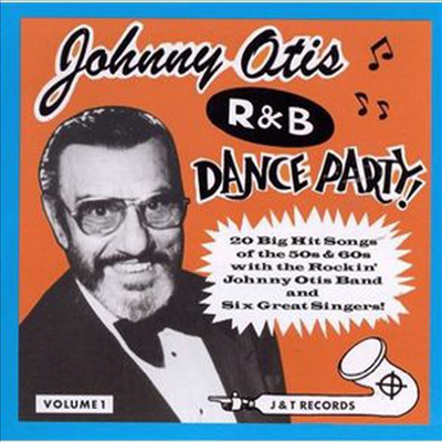 Johnny Otis - Johnny Otis R&amp;B Dance Party 1 (CD)