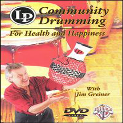 Jim Greiner - Community Drumming For Health & Happiness (지역코드1)(DVD)