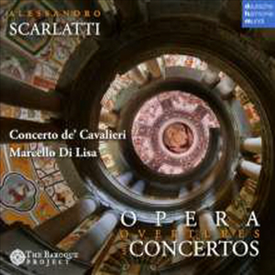 스카를라티: 오페라 서곡과 합주 협주곡 (A. Scarlatti: Opera Overtures and Concertos)(CD) - Marcello di Lisa