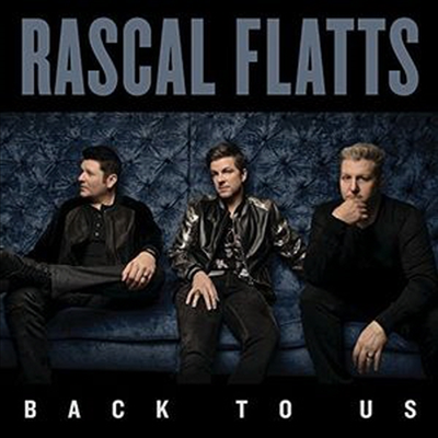 Rascal Flatts - Back To Us (CD)