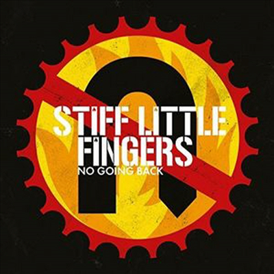 Stiff Little Fingers - No Going Back (Digipack)(2CD)