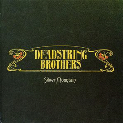 Deadstring Brothers - Silver Mountain (CD)