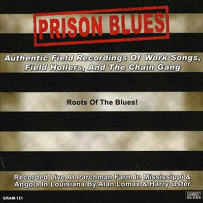 Prisoners at the Mississippi &amp; Louisiana State Pen - Prison Blues: Authentic Field Recordings Of Work S (CD)