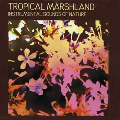 Various Artists - Tropical Marshland (CD)