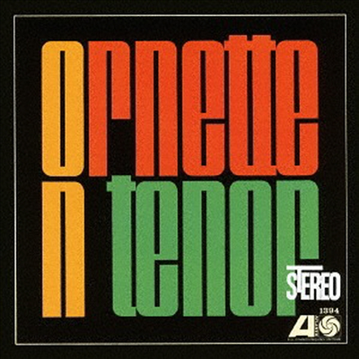 Ornette Coleman - Ornette On Tenor (Ltd. Ed)(SHM-CD)(일본반)