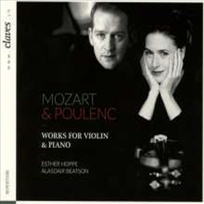 모차르트: 바이올린 소나타 18, 21, 26번 & 풀랑크: 바이올린 소나타 (Mozart: Violin Sonatas Nos.18, 21, 26 & Poulenc: Violin Sonata)(CD) - Esther Hoppe