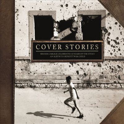 Various Artists - Cover Stories: Brandi Carlile Celebrates 10 Years of the Story (An Album to Benefit War Child)(Digipak)(CD)