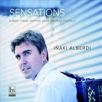 이나키 알베르디 - 스페인 아코디온 실내악 (Inaki Alberdi Plays Albeniz,Turina, Soler & Piazzolla - Accordion Sensations)(CD) - Inaki Alberdi