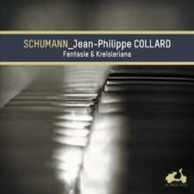슈만 : 환상곡, 크라이슬레리아나 (Schumann: Fantasie Op.17, Kreisleriana Op.16)(CD) - Jean-Philippe Collard