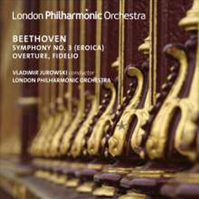 베토벤: 교향곡 3번 '영웅', 서곡 '피델리오' (Beethoven: Symphony No.3 'Eroica' & Overture 'Fidelio') (CD) - Vladimir Jurowski