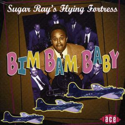 Sugar Ray&#39;s Flying Fortress - Bim Bam Baby (CD)