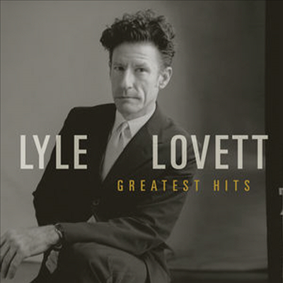 Lyle Lovett - Greatest Hits (CD)