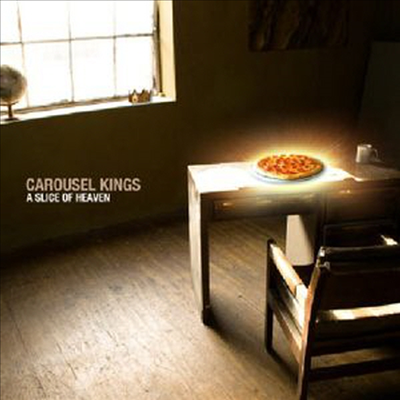 Carousel Kings - Slice Of Heaven (CD)