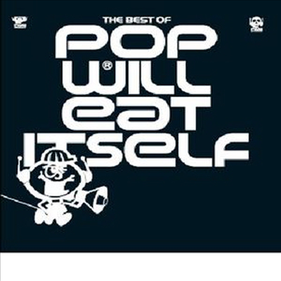 Pop Will Eat Itself - Best Of