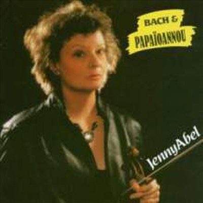 제니 아벨 - 파파이오아누 &amp; 바흐: 독주 바이올린 (Jenny Abel - Papaioanou &amp; Bach Solo Violin)(CD) - Jenny Abel