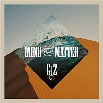 G2 - Mind Over Matter (CD)